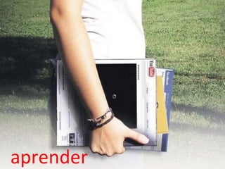 aprender
     Prevención de Riesgos en Internet - Carmen González - 2010
 