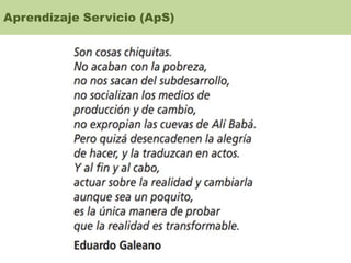 Aprendizaje Servicio (ApS)
 