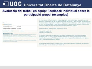 Avaluació del treball en equip:  Feedback individual sobre la participació grupal (exemples) 