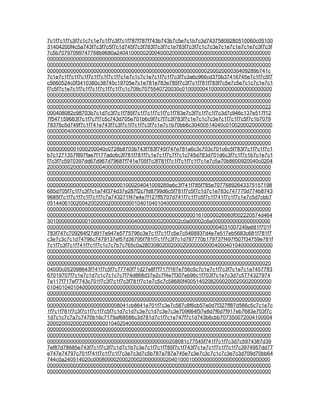 7c1f7c1f7c3f7c1c7c1e7c1f7c3f7c1f787f787f743b743b7c5e7c1b7c3d74375809280510060c05100
31404200f4c5a743f7c3f7c5f7c1d745f7c3f783f7c3f7c1e783f7c3f7c1c7c3e7c1e7c1e7c1e7c3f7c3f
7c5b70797099747768b9680a24041000002000400020000000000000000000000000000000000
00000000000000000000000000000000000000000000000000000000000000000000000000000
00000000000000000000000000000000000000000000000000000000000000000000000000000
000000000000000000000000000000000000000000000000000000020002000030409289b741c
7c1e7c1f7c1f7c1f7c1f7c1f7c1f7c1e7c1c7c1e7c1f7c1f7c3f7c3a6c966cd370b37416745e7c1f7c5f7
c5660524c0f3410380c38745c19705e7c1e781e783e785f7c3f7c1f781f783f7c5e7c5e7c1c7c1e7c1
f7c5f7c1e7c1f7c1f7c1f7c1f7c1f7c1c709c7075540720030c0100000041000000000000000000000
00000000000000000000000000000000000000000000000000000000000000000000000000000
00000000000000000000000000000000000000000000000000000000000000000000000000000
00000000000000000000000000000000000000000000000000000000000000000000000000022
000408082c98703b7c1d7c3f7c1f785f7c1f7c1f7c1f7c1f783e7c3f7c1f7c1f7c3d7c946c137e517f12
7f547159683f7c1f7c7f7c5c743d705e701b6c9f7c7f7c3f783f7c1e7c1c7c3e7c1f7c1f7c5f7c1b7079
78376c5d749f7c1f741e743f7c3f7c1f7c1f7c3f7c1e7c1b70bb6c30400514040c0100200020000000
00000004000000000000000000000000000000000000000000000000000000000000000000000
00000000000000000000000000000000000000000000000000000000000000000000000000000
00000000000000000000000000000000000000000000000000000000000000000000000000000
00000000001000200040c0728b8703b743f783f745f747e781a6c3c703c701c6c5f783f7c1f7c1f7c1
b7c1271357f897fae7f177adc6c3f781f781f7c1e7c1f7c7f7c1c745d783d701d6c3f7c1f7c1b7c1e7c1
f7c3f7c5970397dd67d967d79687f741e705f7c3f781f7c1f7c1f7c1f7c1e7c5a70b8600920040c0204
20000000200000000004000000000000000000000000000000000000000000000000000000000
00000000000000000000000000000000000000000000000000000000000000000000000000000
00000000000000000000000000000000000000000000000000000000000000000000000000000
000000000000000000000000001000204041009289a6c3f741f785f785e70776892643375157198
685d705f7c1f7c3f7c1a74f374d37e287f2c7fd8799d6c5f781f7c5f7c1d7c1e783c747770d774b8743
9685f7c1f7c1f7c1f7c1f7c7a743271f47e4e7f127ff5707d741f7c1f7c5f7c1f741f7c1f7c1e7c5d7cbb7
05144061002004200200020000000010401040104000000000000000000000000000000000000
00000000000000000000000000000000000000000000000000000000000000000000000000000
0000000000000000000000000000000000000000000000000001610000026060f002220574d464
3010000000000010000000000000004000000002000002c0a00002c6a00000000000000000000
000000000000000000000000000000000000000000000000000000000004031007249a681f701f
783f747c709264f27d917e947e5775796c3e7c1f7c1f7c5e7c5468937d4e7e517eb5683c681f781f7
c3e7c3c7c1d74796c7479137ef57d36795f781f7c1f7c3f7c1d787770b179737f497f507f34759e781f
7c1f7c3f7c1f741f7c1f7c1c7c7b7c765c0a280308020020002000000000040004010400000000000
00000000000000000000000000000000000000000000000000000000000000000000000000000
00000000000000000000000000000000000000000000000000000000000000000000000000000
00000000000000000000000000000000000000000000000000000000000000000000000000020
04000c052098643f741f7c5f7c77740f71d27e8f7f717f167e756c5c7c1e7c1f7c3f7c1e7c1a7457783
67019707f7c1e7c1d7c1c7c1c7c7f74d868d37e2c7f4e7f307eb96c1f703f7c1e7c3d7c5774327974
7e117f717ef7743c701f7c3f7c1f7c3f781f7c1e7c5c7c58680f400514020820002000200020000000
01040104010400000000000000000000000000000000000000000000000000000000000000000
00000000000000000000000000000000000000000000000000000000000000000000000000000
00000000000000000000000000000000000000000000000000000000000000000000000000000
0000000000000000000000008041cb8641e701f7c3e7c587c8f6cb57e0d7f327ff87d566c5c7c1e7c
1f7c1f781f7c3f7c1f7c1f7c5f7c1d7c1d7c3e7c1d7c3e7c3e709664f37e8d7f6d7f917eb7683e703f7c
1d7c1c7c7a7c7470b16c7179af68586c3d781d7c1f7c1e747f7c1d743b6cbb707350072004100004
20002000200020000000010402040000000000000000000000000000000000000000000000000
00000000000000000000000000000000000000000000000000000000000000000000000000000
00000000000000000000000000000000000000000000000000000000000000000000000000000
000000000000000000000000000000000000000000208081c77545f741f7c1f7c3d7c5974387d39
7ef87d78685e743f7c1f7c3f7c1d7c1b7c3e7c1f7c1f785f7c1f743f7c1e7c1f7c1f7c1f7c3974957dd77
e747e74797c701f741f7c1f7c1f7c3e7c3d7c5b787a787a745e7c3e7c3c7c1c7c3e7c3d709d70bb64
744c0a240514020c0008000020002000200000000204010001000000000000000000000000000
00000000000000000000000000000000000000000000000000000000000000000000000000000
00000000000000000000000000000000000000000000000000000000000000000000000000000
 