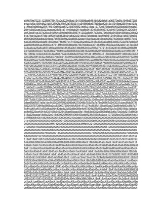 a54679e70231122f99f7f8477c0c322468ad15415998aa8461b5cf2defcf1a06570e5fc1946d57208
e4cd1d0a1954dfc21d512ff00fb37b72e7993511c5498fa8a97fd98ca12915d1f349ae25914ed103c
d14fea7e986dc2f0474f510d403aa67216576f9f21e9fc319ad16773e6798ad4549259afa554ecbb7
2fbf4c5df2cae30223eadae2fbf31d71169ddb2f14aa8b9f183492654997d3b9497309d29432f3084
de43ec81ce337e26cc84b9c4c69e9a568c595741202a8d947d2d8b766b98a5455d4556bbc396d2f
84a7feb4a2ec47fdb1aff00f4c54628c94d6e2cf21d6c07afddbdb1ae49e951249456ca1d69799e92
a6100b0906adbe204eea7e6755bf9e22cd69532eae10cd1aac3a46ee0b00a7fc36e5b1b9f977c49
4ad353f8092c6daf515500daf71b1f97c47160e22fc2e6522445c3023a3a8663b953722d7b7afb6d7
2ae9d0fbd94aa3f0693c47914f85605588be9b75b76bdbea301d63f8fe4f092eac582ab01a41ec3b7
3c3aabca25a8ca657a60ead0d9a48546a0b736b6f6246ca795af7b7218453d2d7d34886a29668f4
93f1a69b000dc74e5638b276619cce88d69634b3861b2af96d82619666898a03a86ced18f845f617
f5c10f49e1d322c634543ee60673a946d6b8e57f4e7df1d414f505f4c6150b9d828df71d6fcb6c3b42
a2042fe20f1243ac586dcc7b60b91540f15b49206a5056e36f4ed80eb22f03c924a55d2f76373e6ff2
f6dbe97fae21a56788bb599e4916c0b2aea3f5e9860793cae8f180fa2d6d2545bebeb8e630cafaa22
1adb5afa49f7c1b2529f0164da220a8e40804f61f7d303d452b088a875670765404b9f7e9f2f9e0b1
5327af7a8a6861fc46ccb72cca1869bd8e9b9b1bfd8e7bf753993d5012cb54d2482eaa5be21b6db5
b6c0b56d34e1e299dbcd22b924f2b0d37f4e98e69e95e3741178531626d211b28b6fb77e7802d8e
320a99229232e5032b725e43d7f4c689154c49492cd30b43121736e82d7c66d4914665a531ea12
cec03231e5d8dfdcfcb17382786b72fa3a6d7612549f1541f8a241a9bf451fea1df119f65f8de86b519
91a0e1ea3a59a326a27bd4d4a5f7d4f66b7b2845f638f29eafc4895fc165046c09c27cc6a9eb33179
0233026c975bdfb9fafe5835e9bf1015fc678eca0695b58622ed89d0b21aea689163fd9d44e2daaee
849048bec6fb6c4618ae630128c72da12a97b208c81cadfc46285475522d883cf0ca0ae948c5dc2c
51a65e21cde9fc228f96c04b81a98314d447536b5cfdf7c785b2a95c09b2349230da955ea1ce9371
cbb0d86dcb9f738ad4354e798076eb83a3a87d7b6c06f6be1626e90d22a2e1e827f1532565631b2
b7fbdc8db926e6e4f627df7c7660e1b67f14e55548e05b52561b8e77dfdcfb617ab13b9dfdf1d23ff00
7856dcb19762c5045565dc272c7a5b26a9049bb3ad482c49ea48b5cf3eb6f9e055c938435b37e1f
38177d561326c3b5cdf12cc00c0ed6120b0e677b615b43c1047ec5e1894af8d0e6ef1c6b6890ce9e
5dee6fb6ffd71e0e1de145503f07992d989d4275048b753d7a7e78e90167d24f3031cbec6fdb0f7f6
1822097873849a5666a2cc8296076954fdfcf054147c374c863fc156ba03aa2f3a864efb83c8fb7d7
7c44cd61a401cf03d4ab0d443dadd2d82d8b089e4d47904b2f8df82aa8e702c1e398016dc1b8e5a
ac4ef8229ce4544cf35165b54929428aef5baac0fa116e83e8302c6808dfa63d6a70c0dcf217d860b
618a229aada18d9a22e015d00920f4f96150664f2ddbff23fc70554a2ace107202fbe3922d6b61db3
347fffd90840010824000000180000000210c0db010000000300000000000000000000000000000
01b40000040000000340000000100000002000000000000bf000000bf0000f8420000ba42030000
00000000b3000000b3fffff742000000b3000000b3ffffb9422100000008000000620000000c000000
01000000150000000c00000004000000150000000c0000000400000051000000905a000000000
000000000007b0000005c000000000000000000000000000000000000007c0000005d00000050
0000002800000078000000185a0000000000002000cc007c0000005d000000280000007c000000
5d00000001001000000000000000000000000000000000000000000000000000631084148414a
518a518a51cc61cc620a520c620c624e728c728e828e828e82c082d29312931293129314a35493
54a356b396b394a396b394a398b3d8b3d8c3d8b3dac418b3dac41ac41ac41ac41ac41ac41ac418
b3dab41ab41cc45cc45cd49ed49ee4dcd49cd49ac45cc45ac45cc45ab45ab45ab45ab458a3d8a3d
8a41cc49ac45ce49ad45ac45ad45ce49ce49ef4dcd49cd49ad45cd49ad45ad45ad45ad45ac45cc4
5ac45cc45ab41ab418b41ac41cc45cc45ab41ac45ab41ab416a3d6a396a398a3d8a3dab418b3da
b41ab41ac418b3dab41ab41ab41ab41cc45ac41ab41ab3dab3d6a394831072d283148314935483
149354931493584148414a518a518c61cc61ce724e724e724c724e828e828082d082d0931082d2
93529354a3949354a394a396b3d6a39ad458c418c416b3d8b3d8b3dad41ad45ac45ac41cc45ac4
5cd45cc45cd49cd45cd49cc45cc45ab45cc45cc45ed49ed49ee4dcd49ed4dcc49cd49cc45cc49ab
45cc49ab45cc45ab45ab418941ab45cc49ac45cd49cd49ac41ce49ce49ce49ce49ce49cd49ce49a
d45cd49ad45ce49ad45cd49ac45cc49cc49cc49ab45ac45ab45cc45ab418b416a3d6a3d69396939
48358a3d6a3d8b418a3dab418b41ab41ab418a3d8a3d8a418a3d8a418a3dab418a3dab3d8a398
a3948312831272d4831483149354831693548318418a518a418c61cc620e724e7240829e828082
d082d2931093129352931293529354a394a396a396b398c418c418c41ad45ad418c3d8c418b3d8
c41ac41ce49ac41ac45ac41ac45ac41cc45cc45cd49cc45cc45ab45cc45cc45cc49cc45ed49cd49e
d49cc49cc49cc45cc45ab45ab45cc45cc45aa41ab458a41aa418a41cc45ac45ce49ac45ac45ad45
ce49ad45ce49cd49ce49ad45cd45ad45ad45ad45cd49cc45cc49cc45ed49cd49cc49ab45cc45ac4
 
