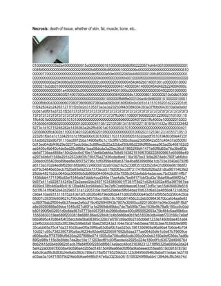 Necrosis: death of tissue, whether of skin, fat, muscle, bone, etc..




010009000003a2a400000000015c000000001610000026060f002220574d464301000000000001
004fbf000000000500000000200000fc6f0000fc8f0000010000006c0000000000000000000000810
00000770000000000000000000000de0f0000a50e000020454d4600000100fc8f00000c00000001
000000000000000000000000000000000400000003000040010000f00000000000000000000000
0000000000e2040080a90300460000002c00000020000000454d462b014001001c00000010000
0000210c0db010000006000000060000000460000004014000034140000454d462b224004000c
000000000000001e4009000c00000000000000244001000c00000000000000304002001000000
0040000000000803f214007000c00000000000000084000058c130000801300000210c0db01000
0000000000000000000000000000000000001000000ffd8ffe000104a4649460001010000010001
0000ffdb004300090607080706090807080a0a090b0d160f0d0c0c0d1b14151016201d2222201d1
f1f2428342c242631271f1f2d3d2d3135373a3a3a232b3f443f384334393a37ffdb0043010a0a0a0d
0c0d1a0f0f1a37251f2537373737373737373737373737373737373737373737373737373737373
73737373737373737373737373737373737373737ffc0001108007800820301220002110103110
1ffc4001b00000203010101000000000000000000000506000304070201ffc4003e100002010303
010505040806020300000001020300041105122131061341516122718191b11432a1f023333442
5273c1d10715246282e1435363a2b2ffc4001a0100020301010000000000000000000000030401
02050600ffc4002d11000104010204060201050000000000000100020311210412314151710513
223261f0a1e1c1334291b1d1ffda000c03010002110311003f0051632daddf761019480369e4723f
b1adb6292e9b791110ac8972bba14906ef6c1c15c9f97c56bc6aaa23d59642a551c46437a0500fd
0d15ed04dbf49b29e32375adc9dac3c88fee2b25a32bbef30b98d239fdff68eaea563ad5b468162d3
ae5405c4b640c4de5ed28c8f88a1baa58dcda3a25ec36c81865248d41471e60f8d55a76a36e8f3b
de5d7736ea4858e150d2cbc9c019e17de6b0ebfda7b8d5163821516f67082228509661e65988e49
a297b4b6cf1548e291b2533dbf3fc75fcf75a27d36cdedbed116a167be31b9e267dadc790f1ab6dcc
33dedc055403bb89bee8e095f752796c1cf00f99e4d6ab379a4ba88399d86e1cb703e3540e0792f6
a6173a3702e4ed6f628d16fda992724903d7d2a910a216252338f351d3352c6431d900e0619b6f3
e079c54846e63ecb7520a93efa252e7373ece51792083ecc0f731741fb82826a2d1dba9611463fe2
28dde4821b2dc0640da30695b5db869d044084c9c03e7558c042defabb4adaceac7bd3dd614ffb7
1436dbb417119f6c83ef1546afa7dddb4ccd346e17ae4a9c7be84171bbf3cd3a18da49ba696f24a7
9d37b411c9228744249e72a2aeed2dc249710343850601f7381f78d21c52b45202a4f5a36f7667ee
4939c478fc4d0a48c016135a4d43cc944ab37be7efb7ceb6daaca61ced73cf5c1ac15d4f4463fe516
5cf1f6741ffd452e42d29e5731a122057c0e1be5529a6ec9fb54ded1fd637d6a52e4656d4721d83b2
c9da410ae9313118752a10e7af1cd026d4679edd6da471dd0208000e4fad57af5fb5e5d290c4c50a
88d07c393f3fe959627c790c8e9e34570bca168c18c16bb8f1456c2c2eb509843670bcafd4aa8e83
ccf80f79ab2ff004e6b37eeae2e6dcf19c4528940f43b7807e35905cc8201083841e04e33eb8f1f8d7
a8e39260888a59dce1548c927c80f1a1e2969db89bbc7de7fa590b73ec1638e9b78afb190cc9c0dd
b801990f9d32691d9c8da567d7775b4057081dc2966c8ebe400c9f95552693a75b484c5aa99b6cc
15563830319ea589f2033818e688186ad22fd4b1c4b5b66ba0b1fe51833b3db44abf703166c7a9af
b6b9695c47b864f04f35eccbde5ba08385c329c7ef787cb9ac6b21b5cb6ef1233e7460b9ae451ed4
22ef6cbbb2dc92bc8f039e2b98ebfa818ae258f243a3104e79cd74eb5eea7883b3ee7639db9e98f0
35cabb65a75c47da3316d3bae0f0a39f6ba63d6af0b7aa525dc1961356969a96a90a47b6de4b704
10d321c95c738239073f0a9acf6234e92de692256597692b8daa377ae064d5dfe1b5e87b79609ce
d608ac8a7f78798fcf9d35dc207f688e0741505c5a708cd6b5cdb395c00c0eb3180a9ef036dc7ad6b
89f2c98fe115b3b5fddc7da2bc10e171203ecf81c03f5acda4c2925c224e180c0f1c53072d4946764
8b62f415d3b4b9962d1ecb7ffe84ff00f2283d8f6674a9acc48cd316382312718f95325a6956e2da24
5ef422a00b97f0038a49c696a4d2b5ed14815d49fea66e0fdf6fad4abeeedd16ea6519c09187879d
4a5c9cadf8c8d83b24e9a0c863c789e7c78af57765259dc2c123c64950d946c8abaf11edae1e2718
e03ae3a10471f8579d2f4eb8d4ae6486d147e8a3323bb36151063249f88abb41384d4cf8c54b74d
 