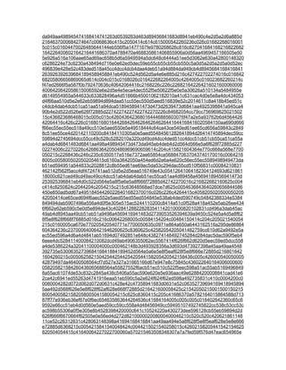 da949aa498945474168414741263d0539263d463d89456841683d8941eb490c4e2d5a2d6a885d
2164637000684274647c0068636c415c2050414c614c615000542260236c026c01682268016001
5c015c01604470026485644144eb556f5a1477167fe9780268626c816c827041684168216822682
164226400602164216441686370a4788470a468835861406855906a0d56aa4969457166505e50
5e926a516a106aae65ad69ac658b5d6a5949594a5dc648c6444a51ee5d3062e630a42800148320
c6286224e73c6230a438494d716e0e62ed5dec59eb55cb55cb55cb550c5a0d5a2d5a2d5a0d52ec
496839e428e52c483ded518a45cc4dcc4dcb4daa4deb51a94d884da949cb4d8945684168416841
2639263926396841894589458841eb490c524d562d5a4e6e885d216c427422702274016c016842
68205806656869065d614c004c015c0168026c016422682264005c4264005c016023682260214c
f47ed2666f5a587f0b792470636c40642064416c2168226c226c226821642264216021600060006
4006420642058615006592e6e2d5e4e5eca4dec552f5e50622f5e0e5a30626a510134a5484955e
d6149554955a544633c633828496a4d51666b45001062182010a41c631cac4d0e5e8a4dc434053
d4f66aa510d5e2e62eb59894d894daa51cc55ec550d5aed516839e52c2014611c8a418b45ed51c
c4dcb4dab4dcb51ca51aa51a94dca5189458941473d473d2639473d6841aa4925398841a945ca4
90b4e2d522d526e626f72885d22742274227422742270226c84682054cc79cc756969825021502
15c436823686468015c005c015c4260436423680164446885603076f47a2e5a93762b6d4564426
42064416c426c226c0168016801644268426462646264626441644168416020584150aa690d666
f66ec55ec55ec518a49cc510e5aed550e5e49518444c64ca43ce540ed61ee65cd656a59843c2849
8c51ee55ce4d20142110200c84184110305a0e5aed55484561282641894d26414745894dec59cc
59894d2745694dcc55cc49c528c5282010a320cd49cd4dcc4ded51cc4dcc51cb51cb55ca51ca55a
a4dab4d6841483d6841aa498a498945473d473da945eb4deb4d2d564d566e5a6f628f72885d227
02274006c2270226c426863642050486969690659614c204c415821604364e770c668a568e7700
050215c2268436c246c235c6350517e516e7372ae65854ca5688470637043740170016c0064216
8005c0058005020502054615c6160a3642050a454ed6d2e6a4e620c56ec55ec5589498949473da
b51ed594951a544833c2028812c8b55ed61ee69ac5da53c294dac55cd510f56831c00084210831
462142f562f5acc4df4724741aa512d5e2d5eaa516749e43c05412641064182304124693d621861
18000c621ced49cd49ac49cc4dcc51ab4dab4dab51ec55ca51aa4d89458a45694189456941473d
253925396841eb4d0c522d564e5a8f5e6e5a8f666f72885d42742270016c216822682160625c004
c414c8250824c2044204c2054215c215c63648568ad7dce7d625c0054636843640260656844586
450e850ad5dd67a495184544260226401682370016c026c226c4264415c4058205020500050205
42050414ce65ced694f6aec552e5aed55ed55ed554845e538ab4ded590749c54842388334e5384
849494dab5907496a556a4d0f5e305e515ac5244110200c8414a51c0f528a418a452e5ab26ee434
6f662e62eb590c5e0d5e894de43c402841288228283541142010000820102831cd496a3dab45ac
49ab4d8945aa49cb51eb51a9498a4569416941483d2739053526394639a9450c524e5a4d5a8f62
8f5e8f628f668f76885d016c216c00642268005c00584154204c00484150414c204c205021540054
215c0160005ca670e770205420540771e7700050635c0971e864a650a6443162516a295de86864
604364236c23700064006421646260625c8360625c42582054205041482759cc610d62a9492e5a
ec55ed596a4d6a4d4841ab51694d07492851e648c438274148492745284d284dac5dac590f5eb4
6eee4dc528411400084210082dcd49ab4906355062ec5567414f626f662d620d5eec59ed5dcc558
a4de5386224a32041100004000c000462148b3d493928356a3d693d473927398a45aa49aa4548
392735e5300635273968416841884189452d564e5a6e5e8f5eaf628f5e8f666e72885d216801642
1604260215c00506258215042544254425420544158205420542158436c005c426000540050005
42879497da46400508564cf7d527e327a31665166d67e947e8c75845c436022640164006000600
058205821584260436065688564a55827552f6acb51ec510c522f5eec598a51ac55ab5169496849
8a55ac61074de53c832c2845a438c5406a55ac590e620e5e936aac49e62884200008841cad41e6
2ca42c6941ed55263d4741916eaa51eb590c5a2e624f624f62ed598a492735831c410c0004200c0
0080004282d072d062d072d0631c428e42c47358941683d0631e52c06352739694169418945894
5aa492d568f626e5e8f628f62af628e668f72885d216421600058425c21542050215001500150215
80054005821582058005041580054215c625c8360415c205c41686370a5782164015864588d713
87ff77e936eb36ef67e0f6ec654635863644264636c41684164005c005c005c016402642360c65c6
9592e66cc51eb4d0d560e5aed59cc59cc558a4d48456949cc59495107492745822cc538c53cc53c
ac598b55306a0f5e305e8b4528398420000c641c10524220a430273dee596128cb55eb59894d2d
626f666f6670664f62505e0e56ed4d272d821000002008000400046210c520c520c420621861148
11ce52c26312631c428063148398a41694168416841aa49aa494e5a8f628f5e8f5eaf628e5e8e666
e72885d6368215c0054215841540048424c0044215021540258015c42602158205441542154625
820504054415c41640064227022700060a570215463508348307a7a7fed59f576d47eac654965e
 