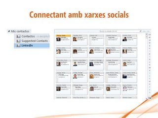 Connectant amb xarxes socials
 