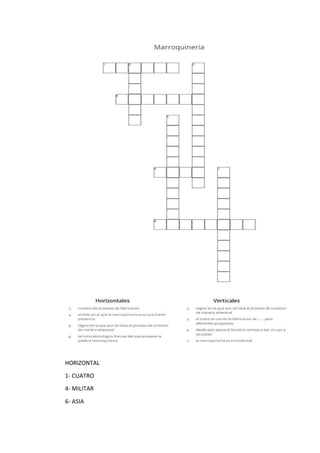 HORIZONTAL
1- CUATRO
4- MILITAR
6- ASIA
 