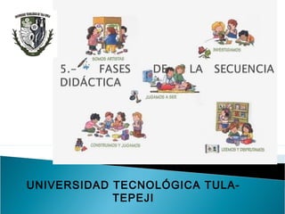 UNIVERSIDAD TECNOLÓGICA TULA-
TEPEJI
 