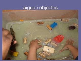 aigua i objectes 
