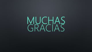 MUCHAS
GRACIAS
 