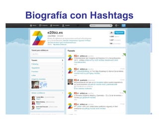Biografía con Hashtags
 