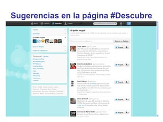 Sugerencias en la página #Descubre
 