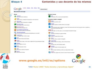 www.google.es/intl/es/options
© 2011
Vicente                                   25
Montiel
 