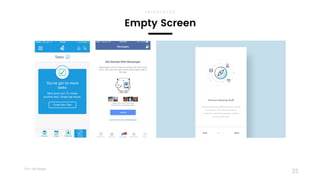 Taller	UX	Design
35
Empty Screen
INTERFACES
 
