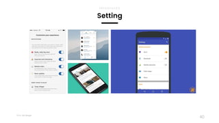 Taller	UX	Design
40
Setting
INTERFACES
 