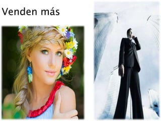 Venden más
 