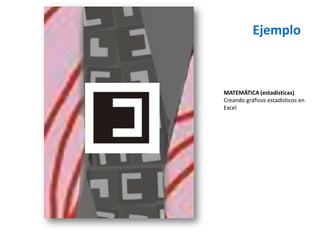 Ejemplo



MATEMÁTICA (estadísticas)
Creando gráficos estadísticos en
Excel
 