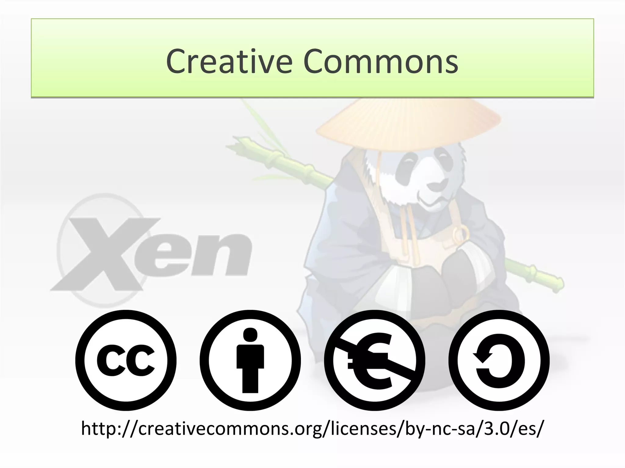 Creative CommonsCreative Commons
http://creativecommons.org/licenses/by-nc-sa/3.0/es/
 