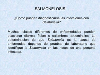 -SALMONELOSIS-¿tiene la infección con Salmonella consecuencias a largo plazo?por lo común las personas con diarrea se recuperan totalmente, aunque puede llevar varios meses antes de que se normalicen totalmente sus hábitos de deposición. 