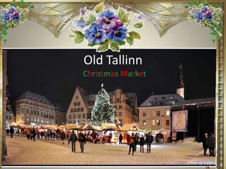 Old Tallinn ChristmasMarket 