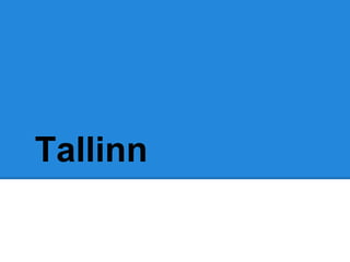 Tallinn

 