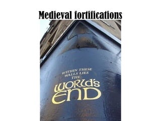Medieval fortifications

 
