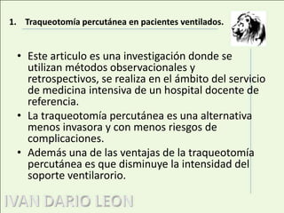 Reducción del espacio muerto en insuficiencia respiratoria crónica. TRAQUEOTOMÍA DE URGENCIA    Se realiza ante una disnea severa cuando es no es posible la intubación y cuando, de no llevarse a cabo, se prevé una parada cardiorrespiratoria. Dado el carácter de urgencia lo importante es tener acceso a la vía aérea por debajo de las cuerdas vocales en el menor tiempo posible, sin atender a normas de esterilización, hemostasia o anestesia. 