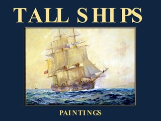 TALL SHIPS PAINTINGS 