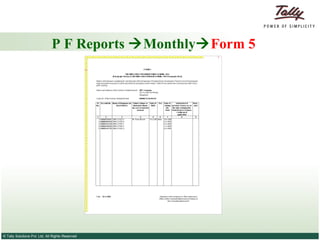 P F Reports   Monthly  Form 5 
