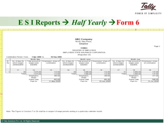 E S I Reports     Half Yearly    Form 6 