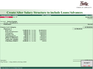 Create/Alter Salary Structure to include Loans/Advances 
