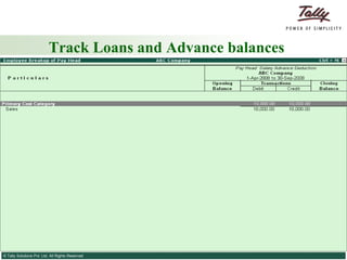 Track Loans and Advance balances 