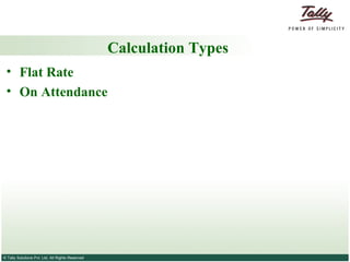 Calculation Types Flat Rate On Attendance 