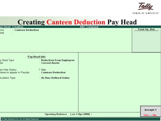 Creating  Canteen Deduction  Pay Head 