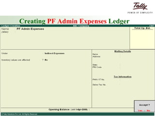 Creating  PF Admin Expenses  Ledger 