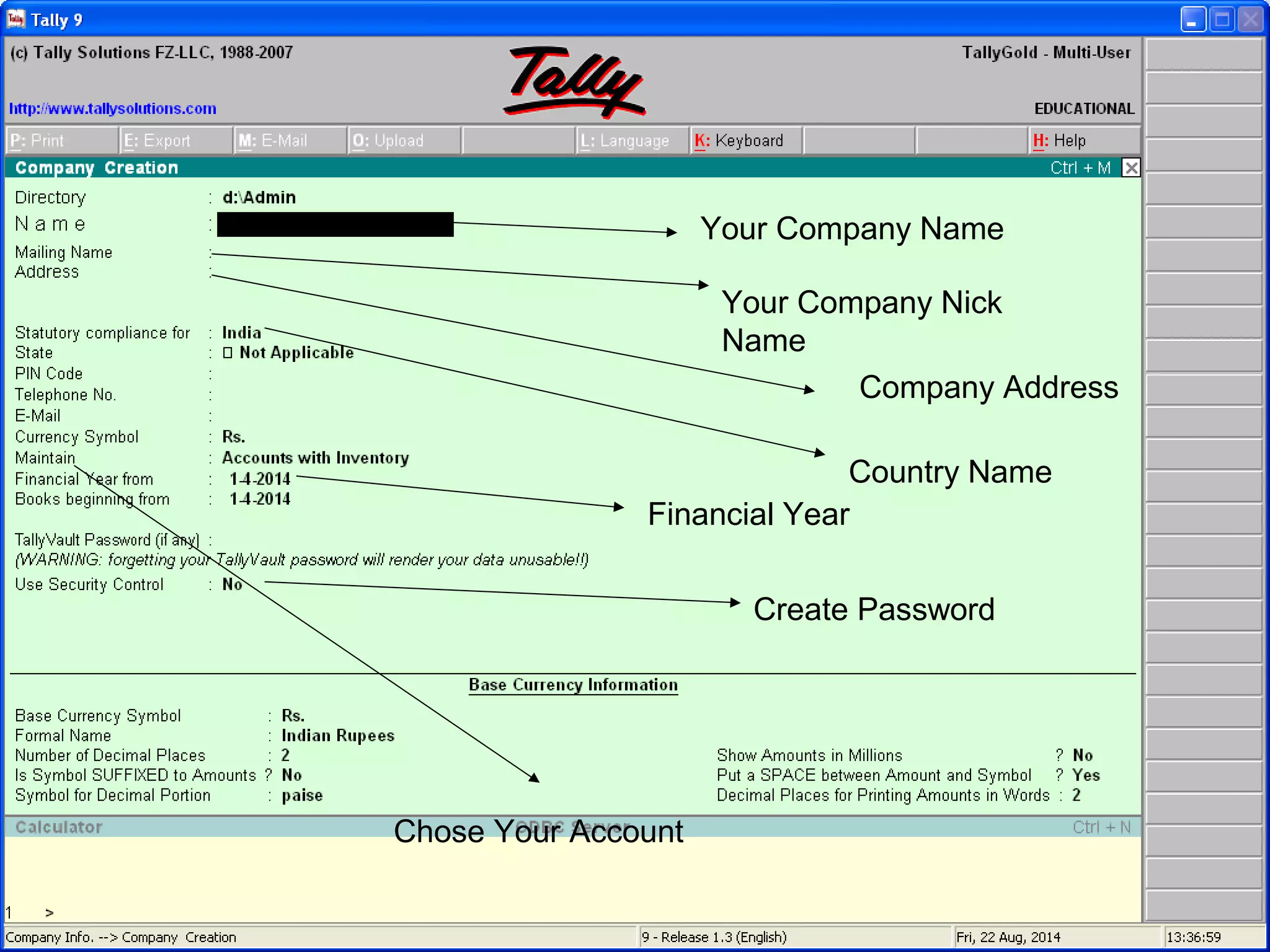 Your Company Name
Your Company Nick
Name
Company Address
Country Name
Create Password
Financial Year
Chose Your Account