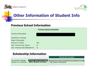 Other Information of Student Info
Previous School Information
Scholarship Information
 
