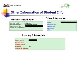 Other Information of Student Info
Transport Information
Other Information
Leaving Information
 