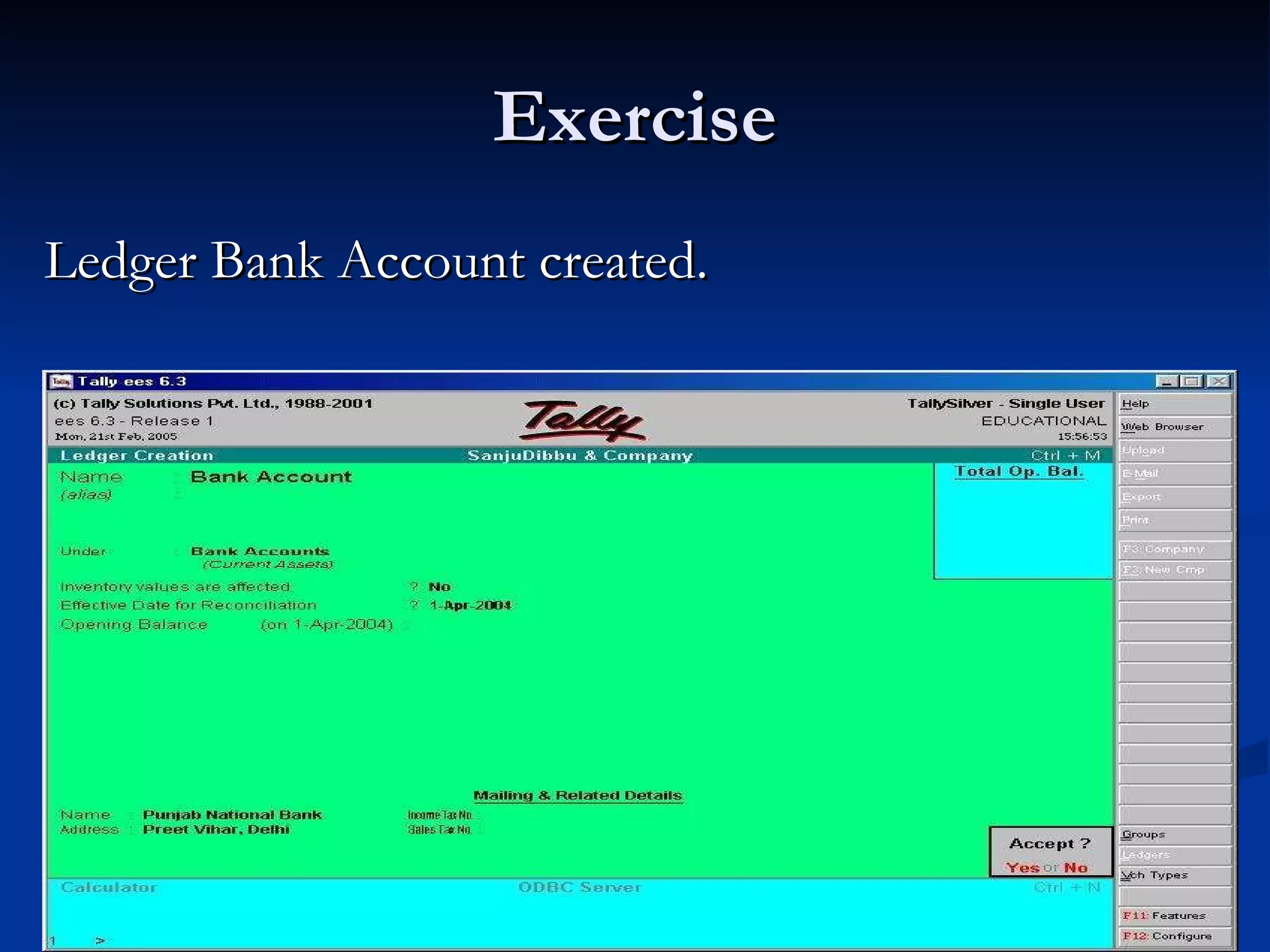 Exercise Ledger Bank Account created. 