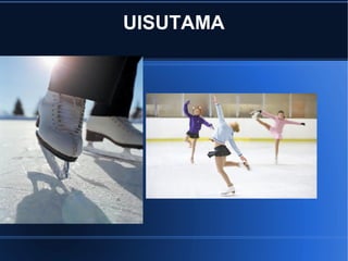 UISUTAMA 
 