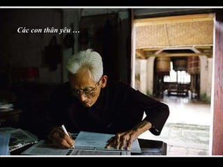Các con thân yêu … 