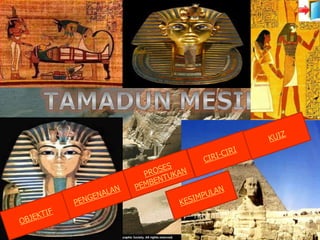 Tamadun mesir bab 1, tingkatan 4