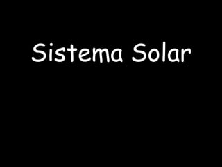 Sistema Solar
 