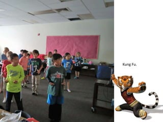 Kung Fu.
 