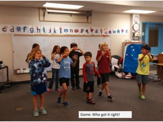 Game: Who got it right!
 