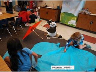 Decorated umbrellas.
 