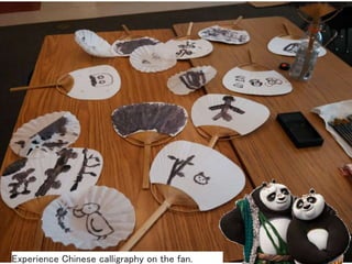 Experience Chinese calligraphy on the fan.
 