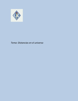 Tema: Distancias en el universo
 