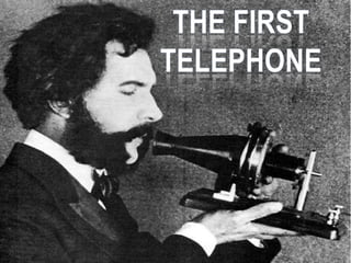 The first telephone 