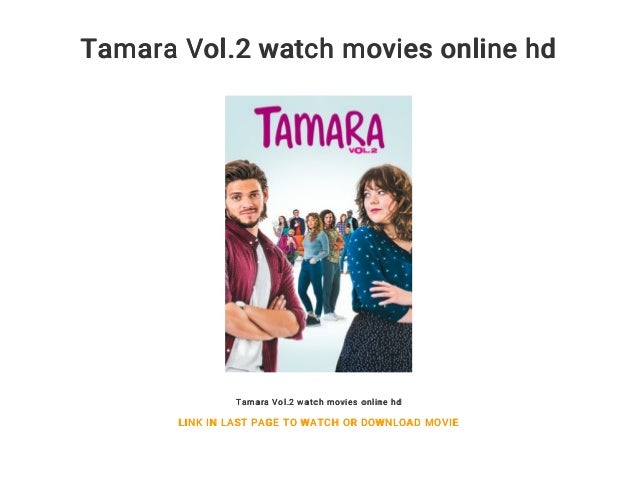 TÉLÉCHARGER TAMARA VOL.2 1FICHIER 2018 TAMARA 1FICHIER 2018 VOL.2 TÉLÉCHARGER