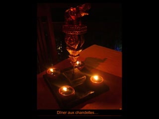 Dîner aux chandelles…