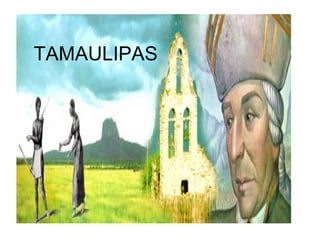 TAMAULIPAS 